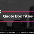 Quote Box Titles Lower Thirds MOGRT for Premiere Pro