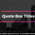 Quote Box Titles & Lower Thirds Graphics Template for After Effects