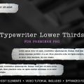 Typewriter Lower Thirds MOGRT for Premiere Pro