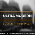 Ultra Modern Titles & Lower Thirds Graphics Template for After Effects